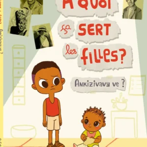 Couverture A quoi ca sert les filles Ankizivavy ve